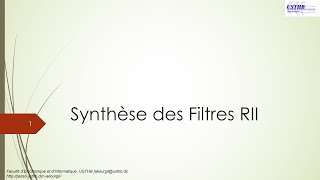 Synthèse des Filtres Numériques RII Réponse Impulsionnelle Infinie [upl. by Jueta]