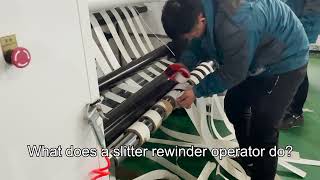 What does a slitter rewinder machine operator do [upl. by Eelsha]