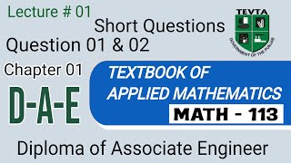 Lecture 01  DAE Math113  Chapter 1  Most repeated Short Question  Civil Electrical Mechanical [upl. by Sig622]