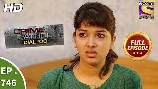 Crime Patrol Dial 100  Ep 746  Full Episode  2nd April 2018 [upl. by Toddy]