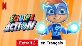 Équipe Action Saison 2 Extrait 2  BandeAnnonce en Français  Netflix [upl. by Laud239]