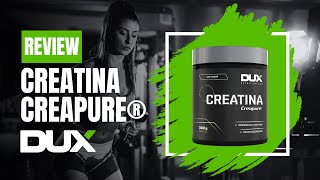 Review Creatina Creapure® Dux Nutrition É BOA VALE A PENA COMPRAR [upl. by O'Shee]