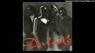 Daluxe  Feel Like Making Love 90s RampBSoul [upl. by Swayne]