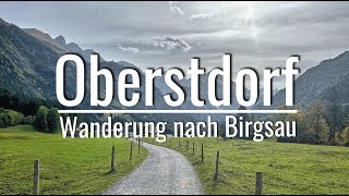 Oberstdorf Allgäu  Wanderung nach Birgsau im Stillachtal [upl. by Eibbob]