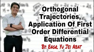 Orthogonal Trajectories Application of First Order Differential Equations [upl. by Yrellih418]