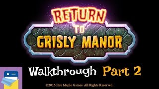 Return to Grisly Manor Walkthrough Part 2 Alarm Clock amp iOS iPad Gameplay By Fire Maple Games [upl. by Nyladnek636]