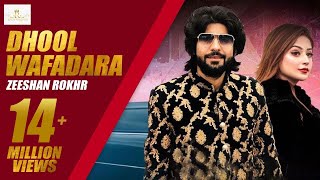 DhoolWafadara Dhool Wafadara Zeeshan Rokhri Official Video Out Now 2020 [upl. by Nnylireg]