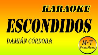 Damián Córdoba  Escondidos  Karaoke  Instrumental  Lyrics  Letra [upl. by Keryt]