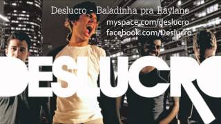 Deslucro  Baladinha pra Raylane [upl. by Anyel]