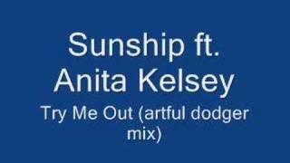 Sunship ft Anita Kelsey  Try me out [upl. by Elset]