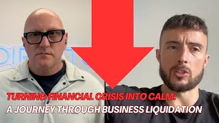 Turning Financial Crisis into Calm A Journey Through Business Liquidation [upl. by Augy576]