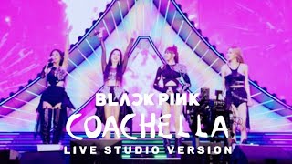 BLACKPINK  INTRO  Forever Young  COACHELLA 2023  Liev Band Studio Version [upl. by Edyaw594]