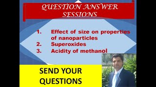 QA session 3  Crystallite size and properties  Superoxide  Acidity of methanol  Atomic mass [upl. by Ailaham]