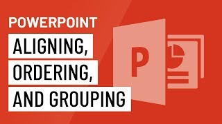 PowerPoint Aligning Ordering and Grouping Objects [upl. by Ettari]