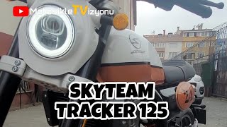 Skyteam Tracker 125 Hızlı İnceleme [upl. by Annaitsirhc]