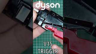 Dyson V10V11 vs V15 Trigger Button [upl. by Hollie910]