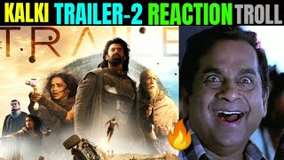 Kalki2898AD Trailer2 Reaction Troll 🥳 Kalki trailer  Darling prabhas  Amitab bachhaen TTW [upl. by Notrub]