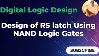 Design of RS Latch Using NAND Gates  SR Latch Using NAND Gates SetReset Latch Using NAND [upl. by Taffy]