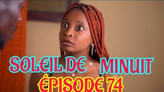 Soleil De Minuit ÉPISODE 74  NOUVO FEYTON HAITIEN 2024 [upl. by Nishi]