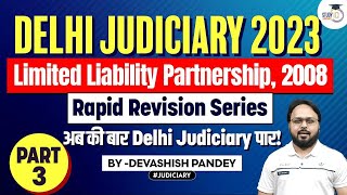 Limited Liability Partnership Act 2008 Part 3  LLP  Delhi Judiciary  DJS 2023  StudyIQ [upl. by Letnahc742]