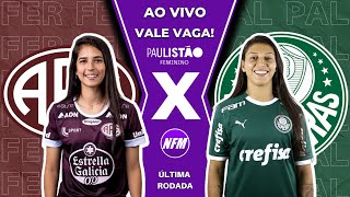 FERROVIÁRIA 2x2 PALMEIRAS  JOGO COMPLETO  PAULISTÃO FEMININO  AO VIVO COM IMAGENS DO ESTÚDIO [upl. by Vivle]