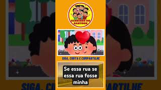 Se essa rua se essa rua fosse minha  Vídeo musical infantil 🎶 shorts infantil [upl. by Enyahs317]