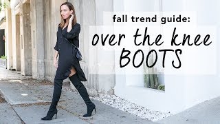 How to Wear OVER THE KNEE BOOTS I Fall Trend Guide [upl. by Niessuh]