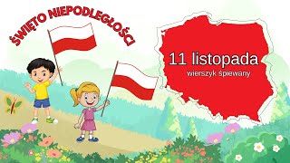 Wierszyk śpiewany ptquot11 LISTOPADAquot Święto Niepodległości 🤩 [upl. by Yrrehc]