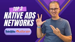 My Top 3 Native Advertising Networks to Make Money [upl. by Ellebanna]