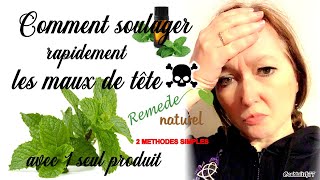 Remède naturel anti migraine Comment soulager rapidement les maux de tête sans médicament [upl. by Mcclish]