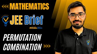 JEE Brief Permutations amp Combination Class 11 JEE One Shot  JEE Mains and Advanced  Nishant Vora [upl. by Kailey668]