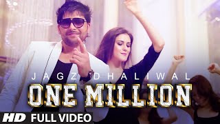 One Million Full Video  JAGZ DHALIWAL  TSeries Apnapunjab [upl. by Aonian946]