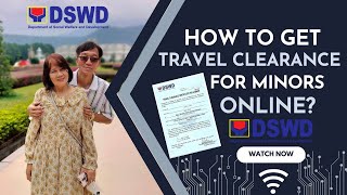 DSWD TRAVEL CLEARANCE FOR MINORS  ONLINE APPLICATION  UPDATED REQUIREMENTS  STEP BY STEP TUTORIAL [upl. by Gabbey]