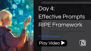 Write effective AI prompts  the RIPE Framework Day 4  Build a Second Brain in Notion [upl. by Keeler]