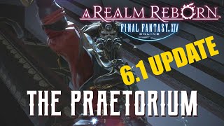 The Praetorium 61 UPDATE  Boss Encounters Guide  FFXIV A Realm Reborn [upl. by Micki950]