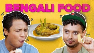 We Tried Bengali Food  BuzzFeed India [upl. by Rector]