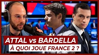 Attal vs Bardella  à quoi joue France 2   Clément Viktorovitch [upl. by Niko]