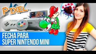 El Píxel FECHA para SUPER NINTENDO MINI  MERISTATION [upl. by Soren76]