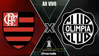 FLAMENGO X OLIMPIA AO VIVO  COPA LIBERTADORES 2023 AO VIVO [upl. by Cowan]