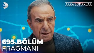 Arka Sokaklar 695 Bölüm Fragmanı kanald [upl. by Rachael]