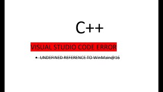 Remove quotUNDEFINED REFERENCE TO WinMain16quot error in visual studio VS code in less than 1 minute [upl. by Liebman]