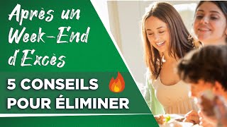 Que manger après un WEEKEND dexcès  5 Conseils pour éliminer 🔥 [upl. by Jeramie]