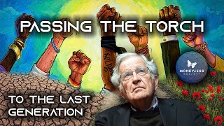 Noam Chomsky Passes the Torch to the Last Generation [upl. by Annovaj393]