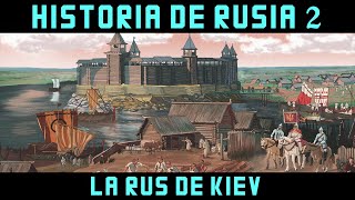 Historia de RUSIA 2 La Rus de Kiev  Vladimir el Grande Documental Historia [upl. by Temhem]