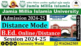 Jamia Distance BEd Online Admission Apply Fees Syllabus Exam Date 202425 UniversityWorld [upl. by Gilliam]