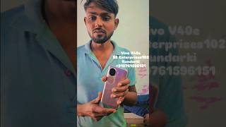 Vivo V40e SS Enterprises102 Kundarki 919761596151 phone smartphoneunboxing samsungcomputermonito [upl. by Atinrahs]