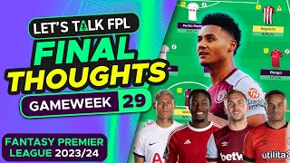 FPL GAMEWEEK 29 FINAL TEAM SELECTION THOUGHTS  Fantasy Premier League Tips 202324 [upl. by Tristan]