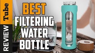 ✅Filter Water Bottle Best Filter Water Bottles Buying Guide [upl. by Charis]