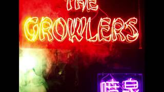 The Growlers  Big Toe Official Audio [upl. by Toile926]