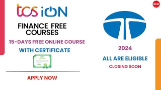 Free TCS Finance Certification Courses  Boost Your Career with Verified Certificates in 15 Days [upl. by Aenat]